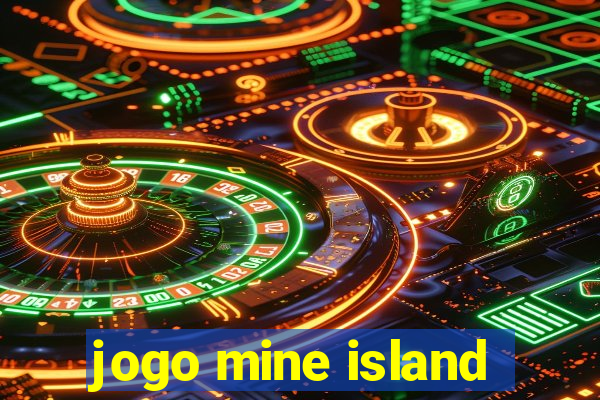 jogo mine island