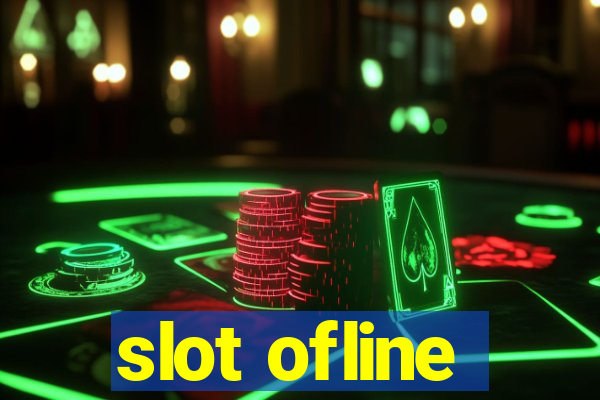 slot ofline