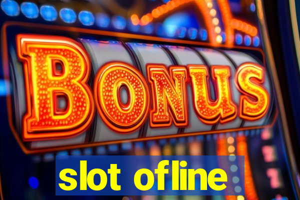 slot ofline