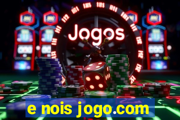 e nois jogo.com