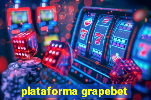 plataforma grapebet