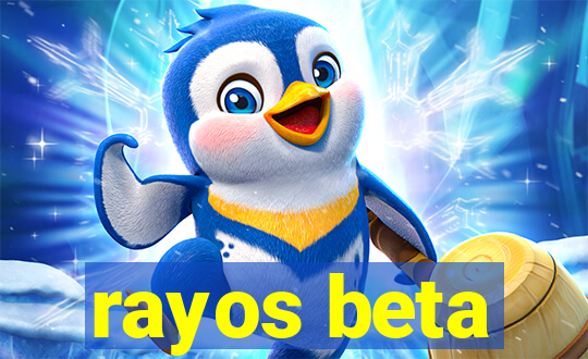 rayos beta