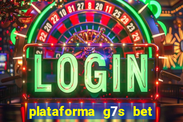 plataforma g7s bet é confiável