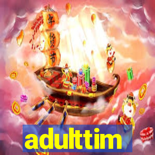 adulttim