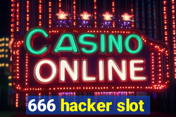 666 hacker slot