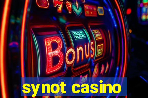 synot casino