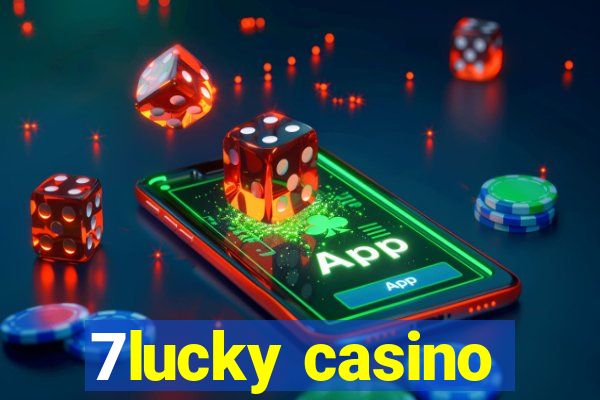 7lucky casino