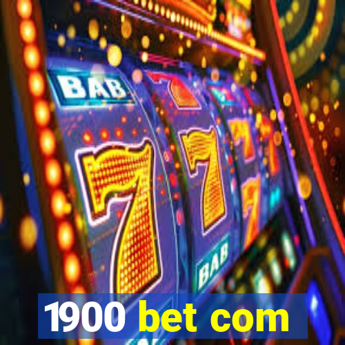 1900 bet com