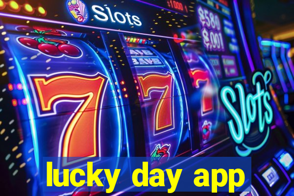 lucky day app