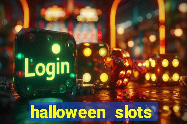 halloween  slots