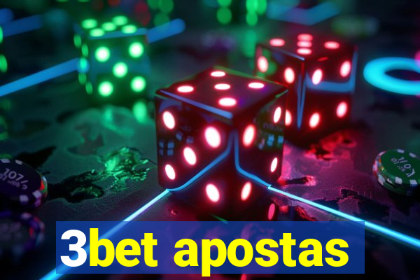 3bet apostas