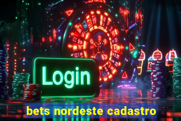 bets nordeste cadastro