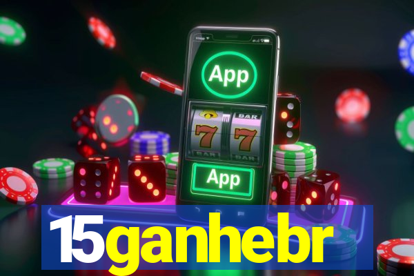 15ganhebr