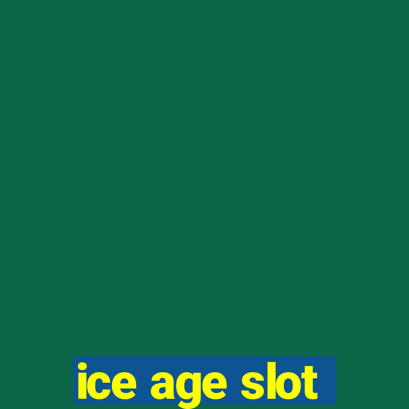 ice age slot