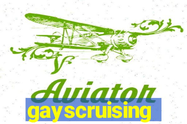 gayscruising