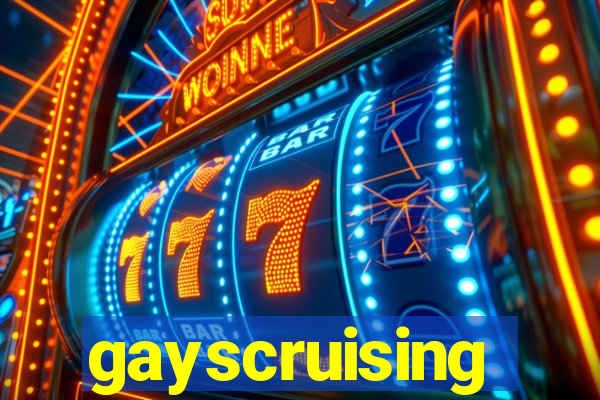 gayscruising