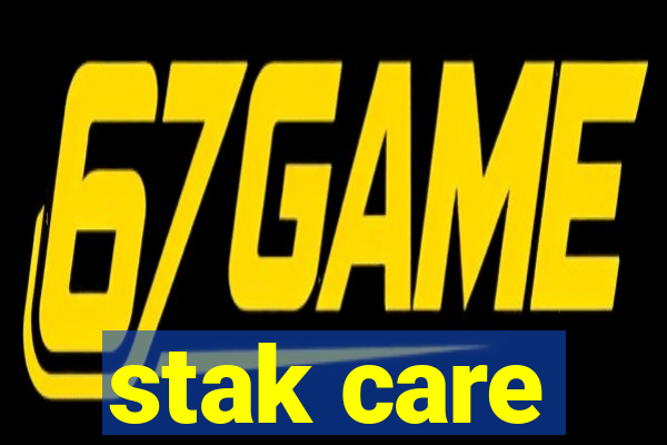 stak care