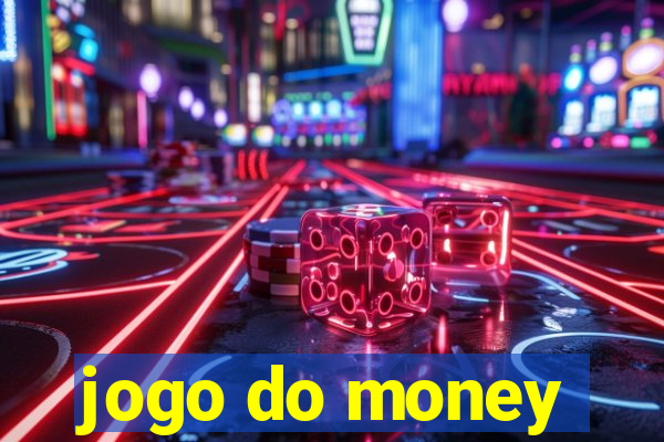 jogo do money