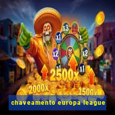 chaveamento europa league