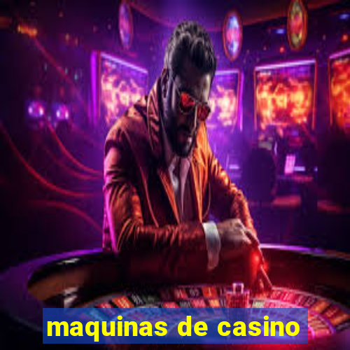 maquinas de casino