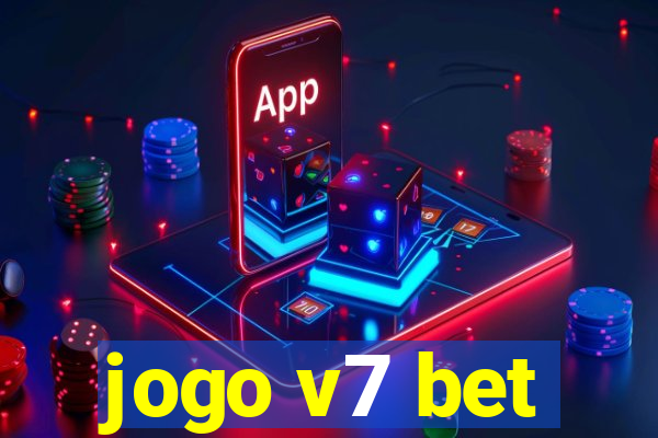 jogo v7 bet