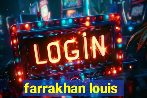 farrakhan louis