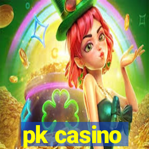 pk casino