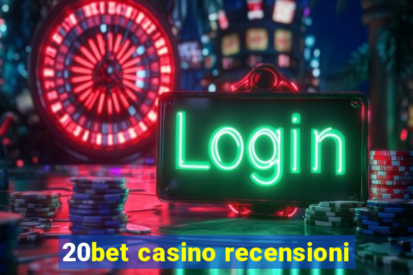 20bet casino recensioni