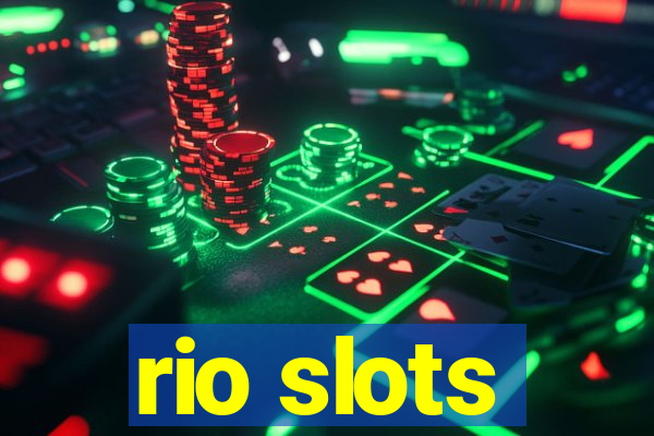 rio slots