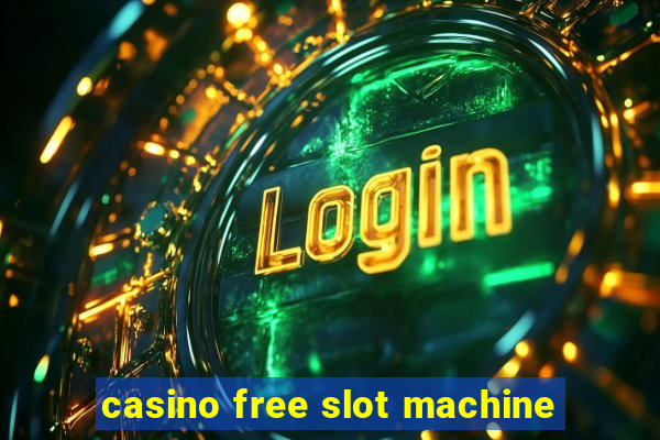 casino free slot machine