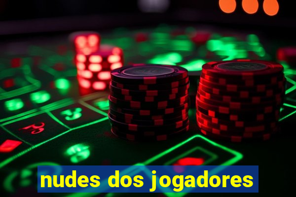 nudes dos jogadores