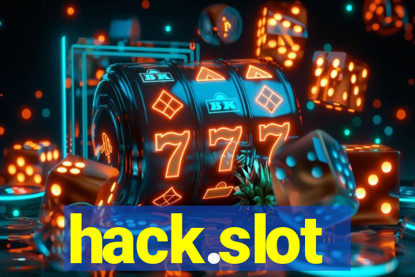 hack.slot