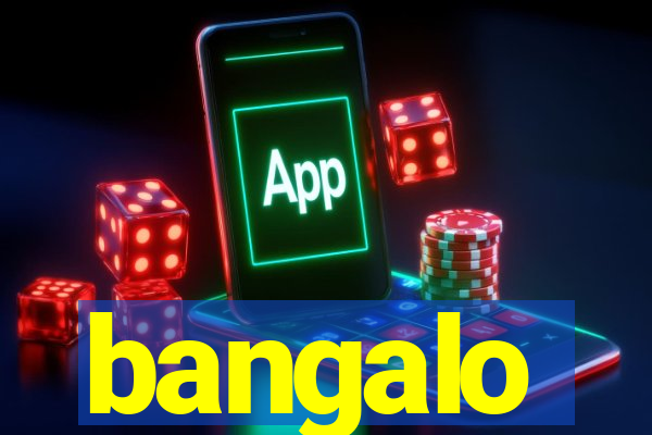 bangalo