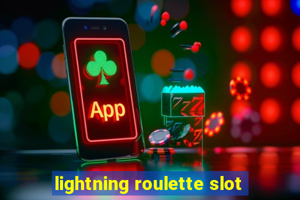 lightning roulette slot