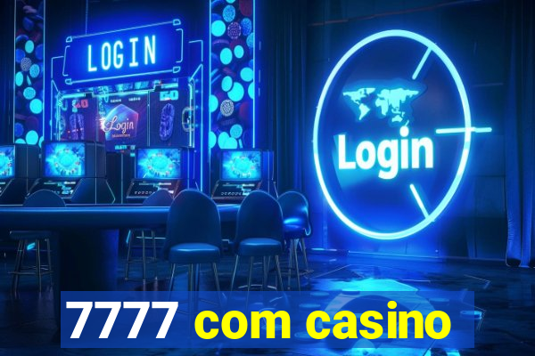 7777 com casino