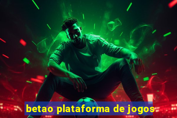 betao plataforma de jogos