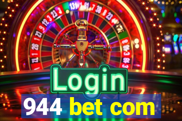 944 bet com