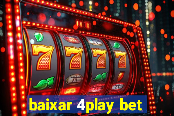 baixar 4play bet