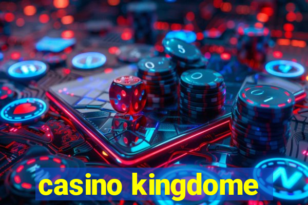 casino kingdome