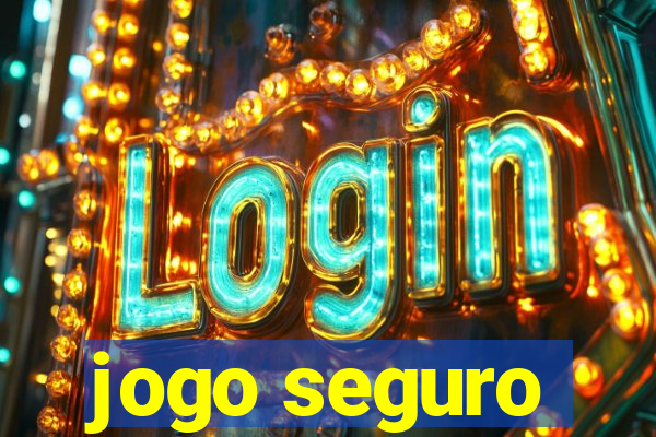 jogo seguro