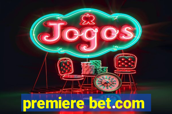 premiere bet.com