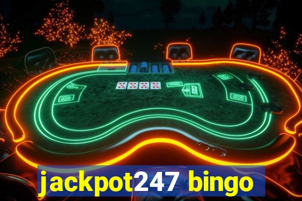 jackpot247 bingo