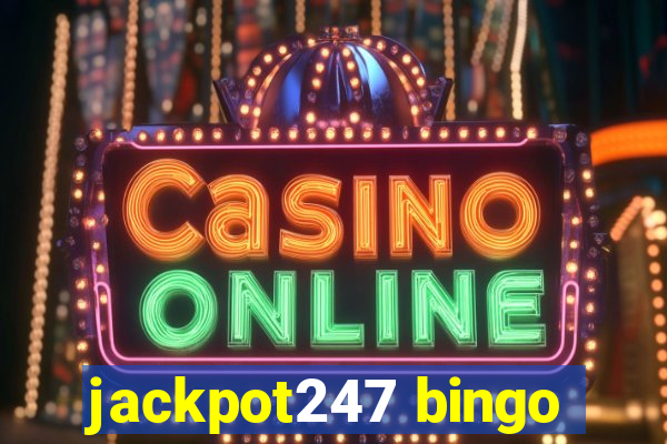 jackpot247 bingo