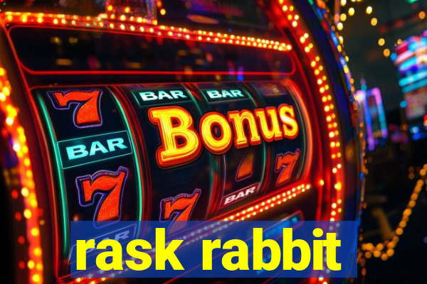 rask rabbit