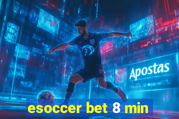 esoccer bet 8 min