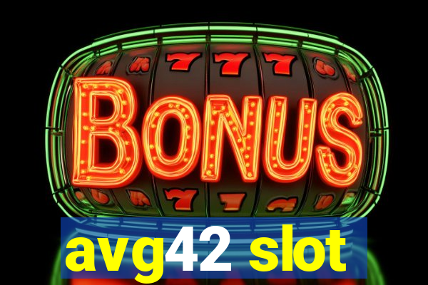 avg42 slot