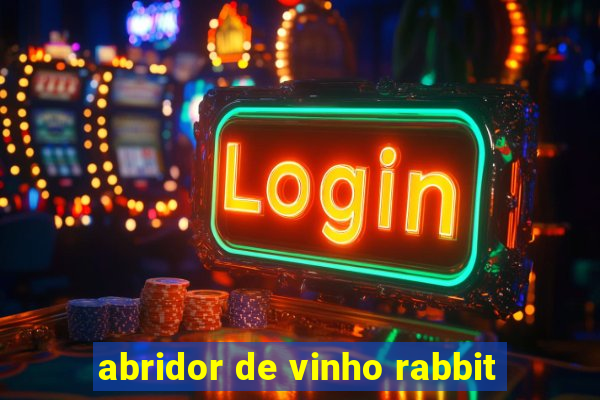 abridor de vinho rabbit