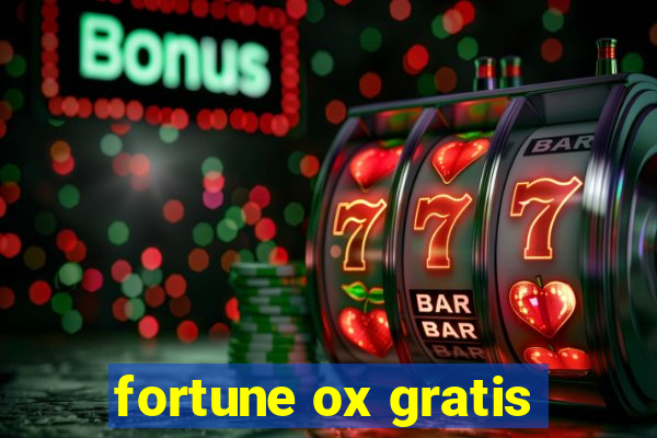 fortune ox gratis