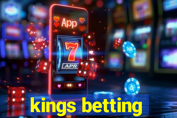 kings betting