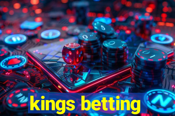 kings betting